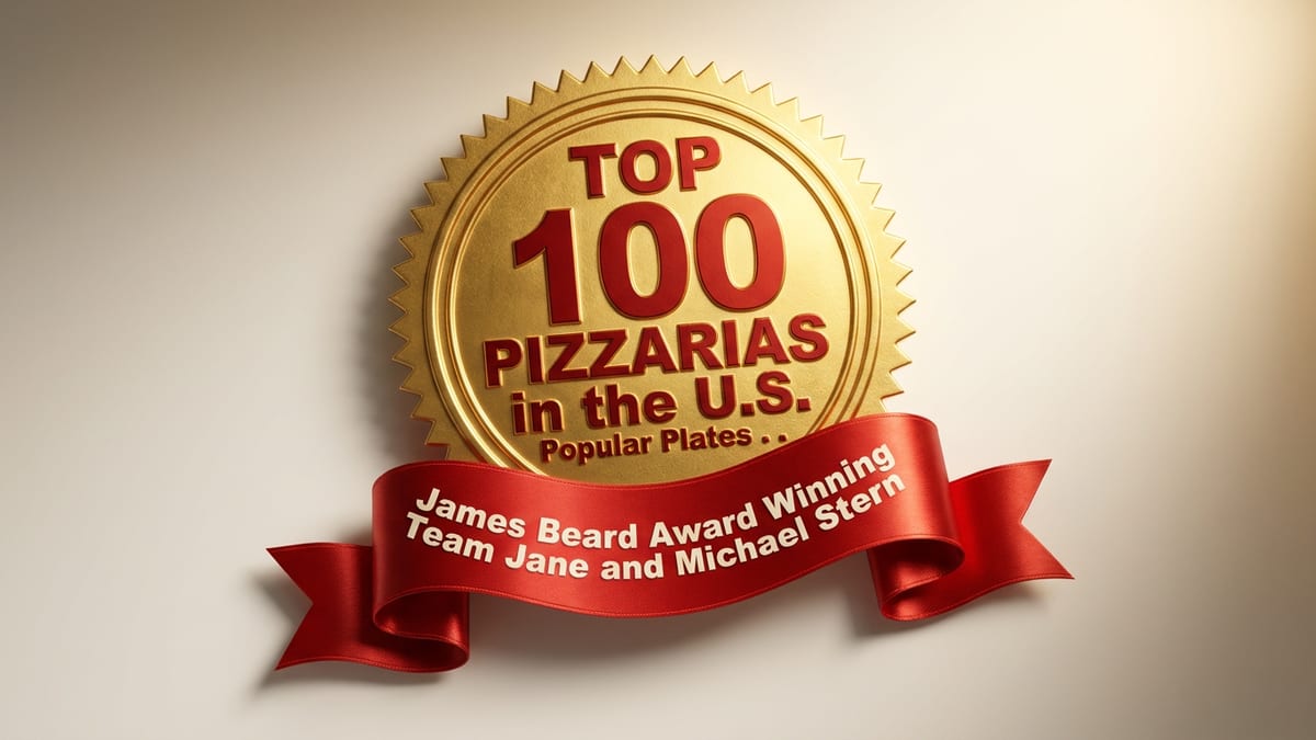 Top 100 pizzerias in the U.S.